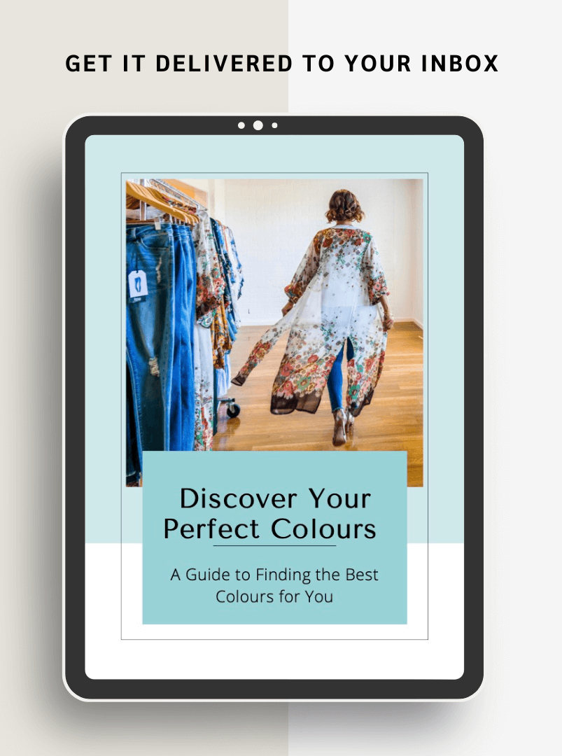 Discover Your Perfect Colours" – A guide to finding the best colours for you. Delivered straight to your inbox.