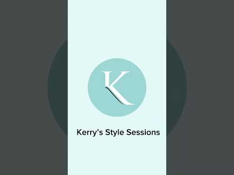 Kerry's Style Sessions Youtube Video